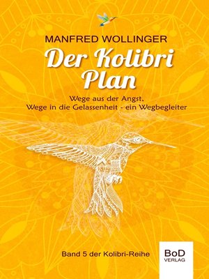 cover image of Wege aus der Angst, wege in die Gelassenheit. Ein Wegbegleiter